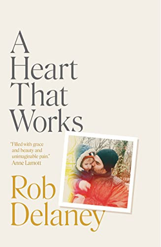 A Heart That Works - 9781954118317 by Rob Delaney, 9781954118317