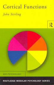 Cortical Functions by John Stirling, 9780415192675