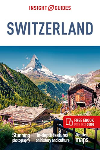 Insight Guides Switzerland (Travel Guide eBook) by Insight Guides, 9781839050305