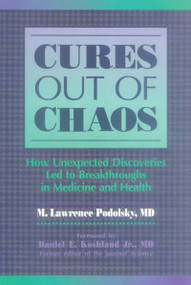 Cures Out Of Chaos by M. Lawrence Podolsky, 9789057025563