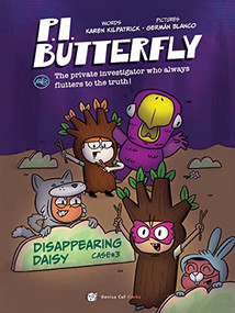 P.I. Butterfly (Disappearing Daisy) by Karen Kilpatrick, Germán Blanco, 9781938447747