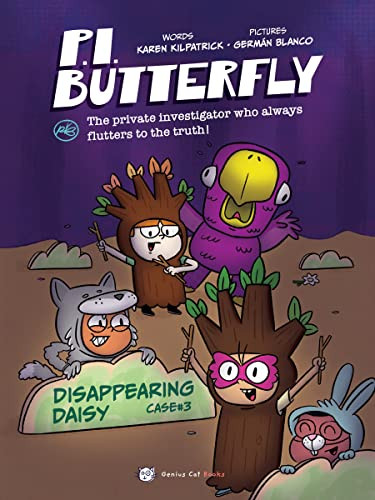 P.I. Butterfly (Disappearing Daisy) by Karen Kilpatrick, Germán Blanco, 9781938447747