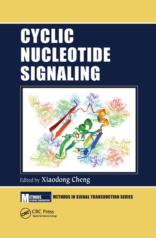 Cyclic Nucleotide Signaling by Xiaodong Cheng, 9780367658809
