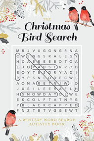 The Christmas Bird Search (A Wintery Word Search Activity Book) by L. J. Tracosas, 9781959411345