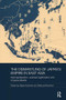 The Dismantling of Japan's Empire in East Asia (Deimperialization, Postwar Legitimation and Imperial Afterlife) - 9781138500136 by Barak Kushner, Sherzod Muminov, 9781138500136