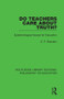 Do Teachers Care About Truth? (Epistemological Issues for Education) - 9781138692312 by E. P. Brandon, 9781138692312