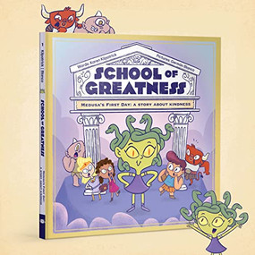 Medusa's First Day (A Story about Kindness) by Karen Kilpatrick, Germán Blanco, 9781938447297