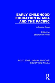 Early Childhood Education in Asia and the Pacific (A Source Book) - 9781138310537 by Stephanie Feeney, 9781138310537
