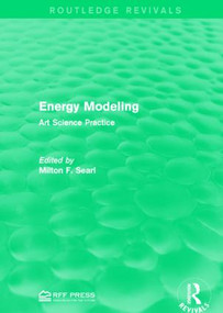 Energy Modeling (Art Science Practice) by Milton F. Searl, 9781138952171