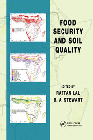 Food Security and Soil Quality by Rattan Lal, B.A. Stewart, 9781138381469
