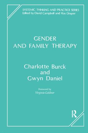 Gender and Family Therapy by Charlotte Burck, Gwyn Daniel, 9781855750722