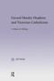 Gerard Manley Hopkins and Victorian Catholicism (A Heart in Hiding) by Jill Muller, 9780415762632