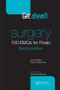Get ahead! Surgery: 100 EMQs for Finals by James Wigley, Saran Shantikumar, 9781444181807