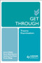 Get Through Trauma Examinations by Saran Shantikumar, 9781444176629
