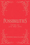 Possibilities (Poems of Life and Love) by Kathryn Carole Ellison, 9781944194819