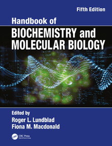 Handbook of Biochemistry and Molecular Biology by Roger L. Lundblad, Fiona Macdonald, 9780367781132