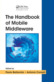 The Handbook of Mobile Middleware by Paolo Bellavista, Antonio Corradi, 9780367390105