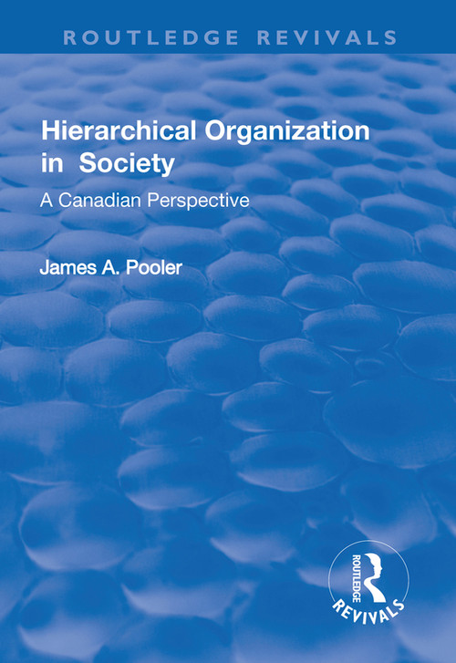 Hierarchical Organization in Society - 9781138724662 by James Pooler, 9781138724662