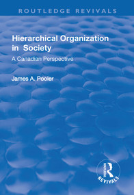 Hierarchical Organization in Society - 9781138724662 by James Pooler, 9781138724662