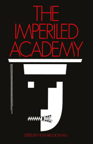 The Imperiled Academy by Howard Dickman, 9781560006756