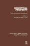 Industrial Property (Policy and Economic Development) by Rick Ball, Andy C. Pratt, 9781138573666