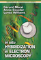 In Situ Hybridization in Electron Microscopy by Gerard Morel, Annie Cavalier, Lynda Williams, 9780367455378