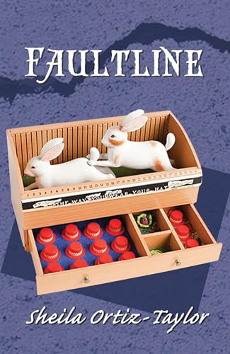 Faultline by Sheila Ortiz-Taylor, 9781935226468
