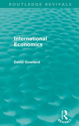 International Economics (Routledge Revivals) - 9780415615648 by David Gowland, 9780415615648
