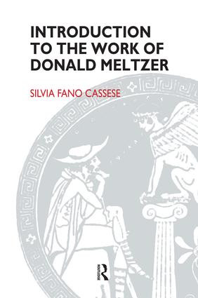 Introduction to the Work of Donald Meltzer by Silvia Fano Cassese, 9781855759114