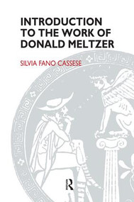 Introduction to the Work of Donald Meltzer by Silvia Fano Cassese, 9781855759114