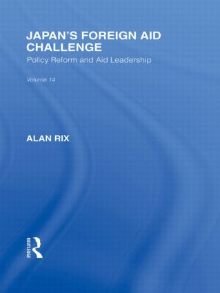 Japan's Foreign Aid Challenge - 9780415845472 by Alan Rix, 9780415845472