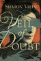 Veil of Doubt by Sharon Virts, 9781959411444