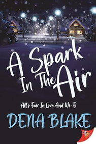 A Spark in the Air by Dena Blake, 9781636792934