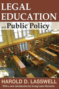 Legal Education and Public Policy - 9781412842877 by Harold D. Lasswell, 9781412842877