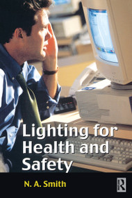 Lighting for Health and Safety by Smith, 9780750645669