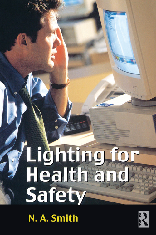 Lighting for Health and Safety by Smith, 9780750645669
