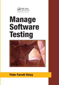 Manage Software Testing by Peter Farrell-Vinay, 9780367387709