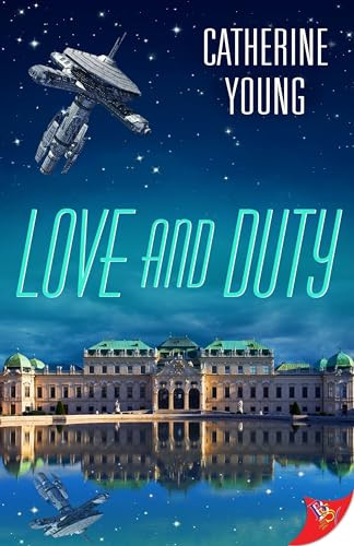 Love and Duty by Catherine Young, 9781636792569