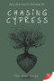 Chasing Cypress by Ana Hartnett Reichardt, Ana Hartnett, 9781636793238