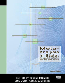 Meta-Analysis in Stata (An Updated Collection from the Stata Journal, Second Edition) by Tom M. Palmer, Jonathan A. C. Sterne, 9781597181471