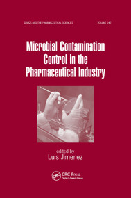 Microbial Contamination Control in the Pharmaceutical Industry by Luis Jimenez, 9780367393946