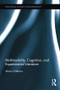 Multimodality, Cognition, and Experimental Literature by Alison Gibbons, 9781138809765
