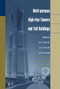 Multi-purpose High-rise Towers and Tall Buildings by H.R. Viswanath, Jurek Tolloczko, J.N. Clarke, 9780367865924