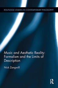 Music and Aesthetic Reality (Formalism and the Limits of Description) - 9781138302198 by Nick Zangwill, 9781138302198