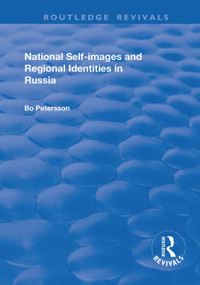 National Self-images and Regional Identities in Russia - 9781138733213 by Bo Petersson, 9781138733213