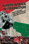 North Africa in Transition (The Struggle for Democracy and Institutions) by Ben Fishman, 9781138653351