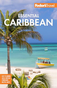Fodor's Essential Caribbean by Fodor's Travel Guides, 9781640975194