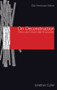 On Deconstruction (Theory and Criticism after Structuralism) - 9780415461511 by Jonathan Culler, 9780415461511