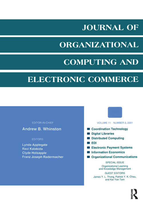 Organizational Learning and Knowledge Management (A Special Issue of the journal of Organizational Computing and Electronic Commerce) by James Y.L. Thong, Patrick Y.K. Chau, Kar Yan Tam, 9780805897050
