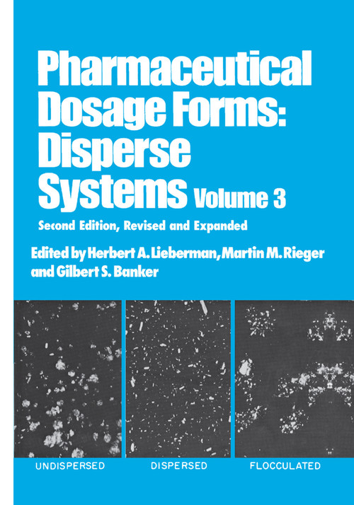 Pharmaceutical Dosage Forms (Disperse Systems) by Herbert Lieberman, 9780367400606